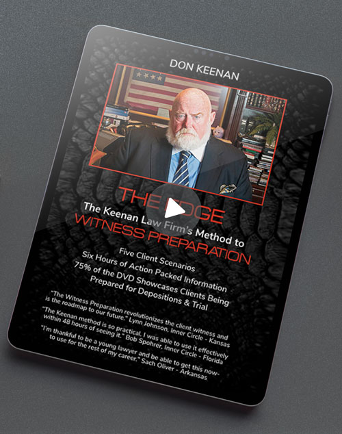 Digital Streaming Version – The Keenan Law Firm’s Method to Witness Preparation