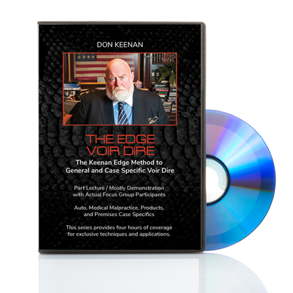 The Edge: Voir Dire – The Keenan Edge Method to General and Case Specific Voir Dire